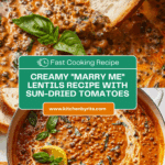 Creamy "Marry Me" Lentils Recipe