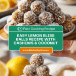 Easy Lemon Bliss Balls Recipe