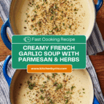 French Garlic Soup Recipe